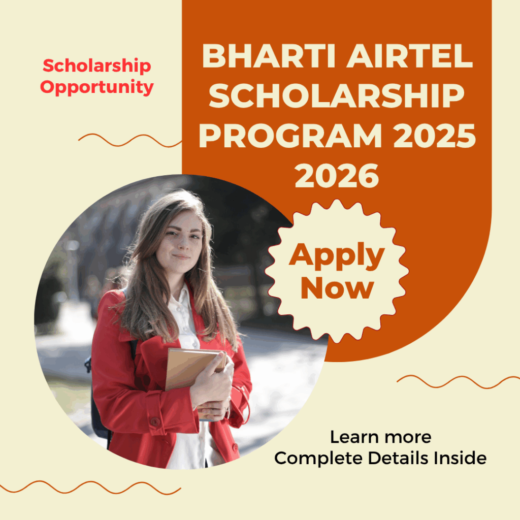Bharti Airtel Scholarship Program 2025 2026